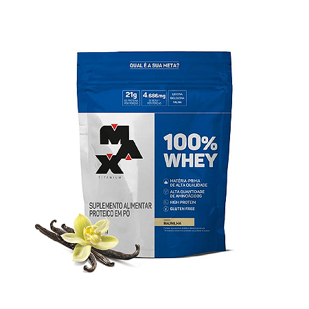 100% Whey REFIL 900g  BAUNILHA - Max Titanium