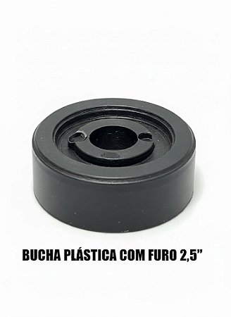 BUCHA 2 1/2 POLEGADA LISA PLÁSTICA COM FURO - 1 UNIDADE