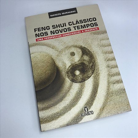 Livro Feng Shui Clássico nos Novos Tempos