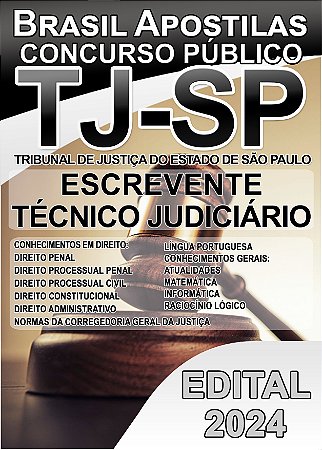 Tribunal de Justiça de São Paulo - TJ-SP - Apostila PREPARATÓRIA para Escrevente Técnico Judiciário