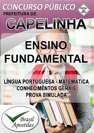 Capelinha, MG - 2024 - Apostilas Para Ensino Fundamental, Médio e Superior