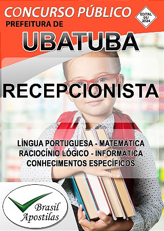 Ubatuba, SP 2024 - Fundação de Arte e Cultura - Apostila Para Recepcionista