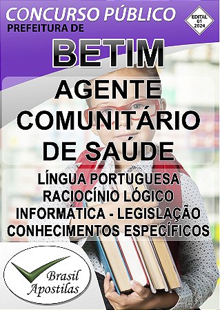 Betim, MG 2024 - Apostila para Agente Comunitário de Saúde e Agente de Combate às Endemias