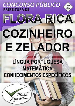 Flora Rica, SP - 2024 - Apostilas Para Nível Fundamental, Médio e Superior