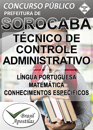 Sorocaba, SP - 2024 - Apostila para Técnico de Controle Administrativo