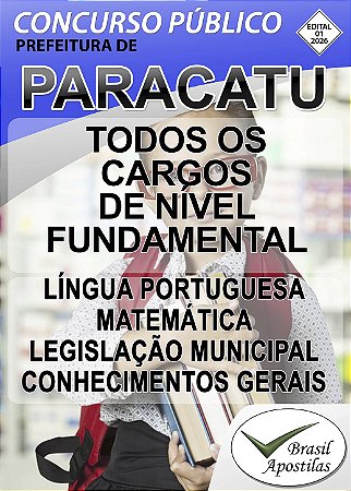 Paracatu, MG - 2026 - Apostila para Nível Fundamental, Médio e Superior