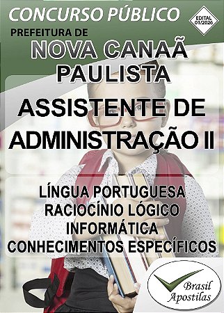 Nova Canaã Paulista, SP - 2026 - Apostila para Assistente de Administração II