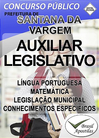 Câmara Santana da Vargem, MG - 2026 - Apostila para Auxiliar Legislativo