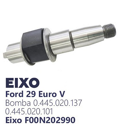 Eixo para bomba de alta pressão do Ford 29 Euro V