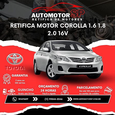 Retifica Motor Corolla 1.6 1.8 2.0 16V