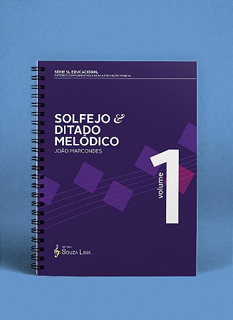 Solfejo e Ditado Melódico - Volume 1