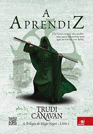 A aprendiz – Trilogia do Mago Negro – Livro 2