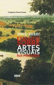 2005-2010: Ensaios sobre artes visuais na Paraíba