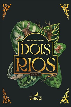 Dois Rios – Volume I