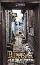 Bixiga: um cortiço dos infernos