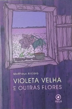 Violeta velha e outras flores
