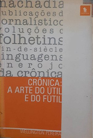 Crônica: a arte do útil e do fútil