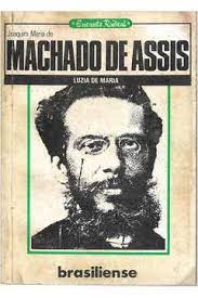 Joaquim Maria de Machado de Assis: As artimanhas do humano