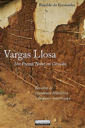Vargas Llosa: Um Prêmio Nobel em Canudos