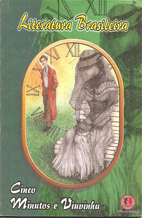 Cinco minutos e Viuvinha