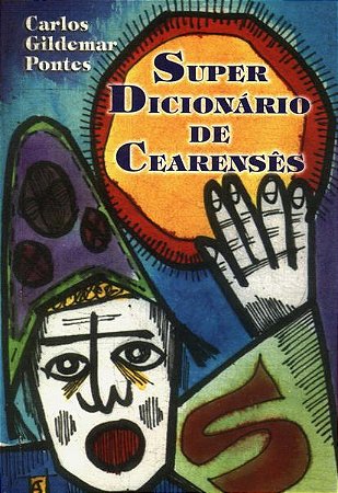 Super Dicionário de Cearensês