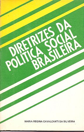 Diretrizes da política social brasileira