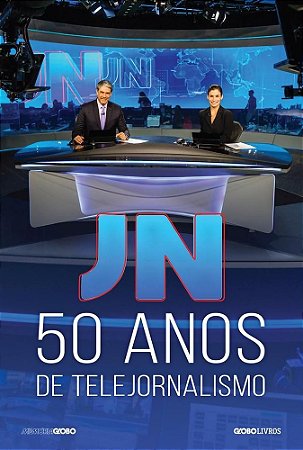 JN 50 anos de telejornalismo