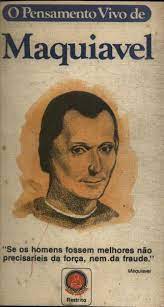 O pensamento vivo de Maquiavel