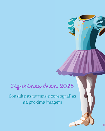 Figurino Espetáculo Sion - Escola Nossa Senhora de Sion 2025