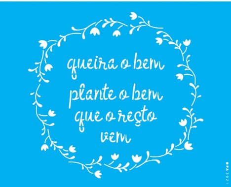 Stencil Frase Queira Bem - OPA 3021