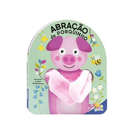 Livro Leitura Dedoche Abraçao de Porquinho Todo Livro