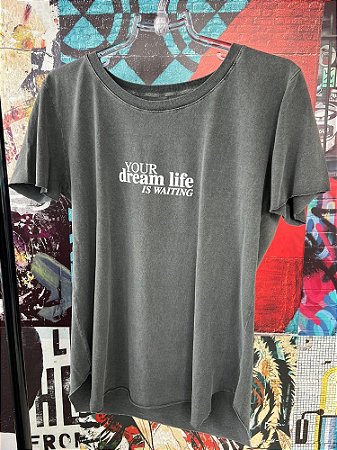 T-Shirt Your Dream Life Chumbo