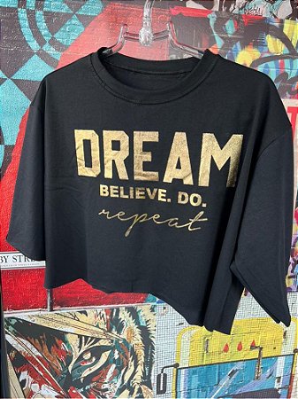 Cropped Dream Believe Preto