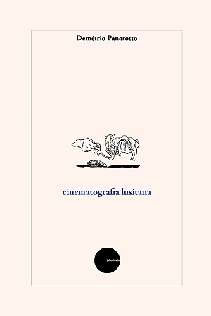 Cinematografia lusitana - Demétrio Panarotto
