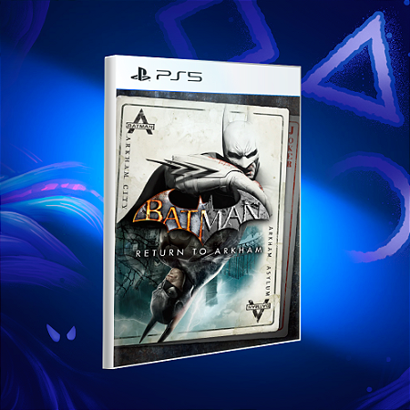 Batman: Return to Arkham - Ps5 - Mídia Digital