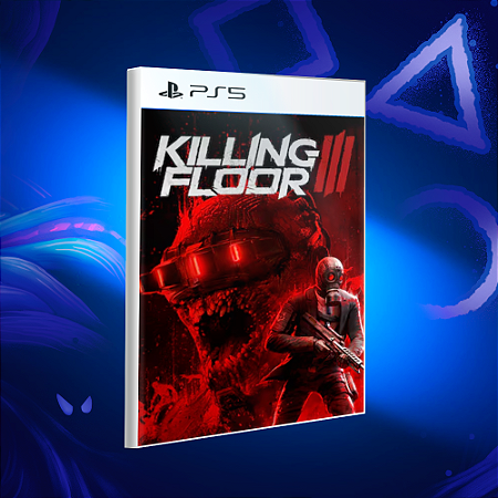 Killing Floor 3 - Ps5 - Mídia Digital