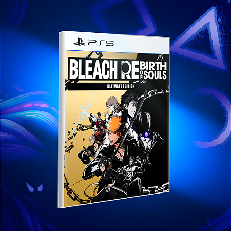 BLEACH Rebirth of Souls Edição Ultimate - PS5 - Mídia Digital