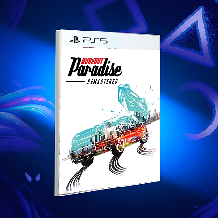 Burnout Paradise Remastered - PS5 - Mídia Digital