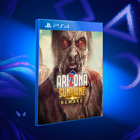 Arizona Sunshine Remake - PS4 - Mídia Digital