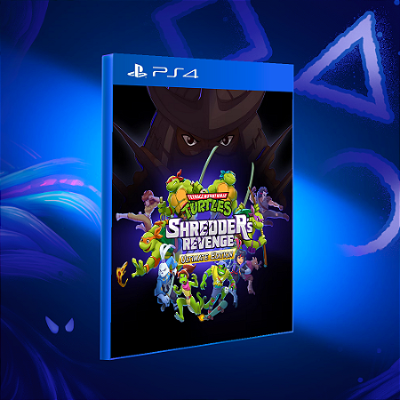 Teenage Mutant Ninja Turtles: Shredders Revenge - Ultimate Edition - PS4 - Mídia Digital