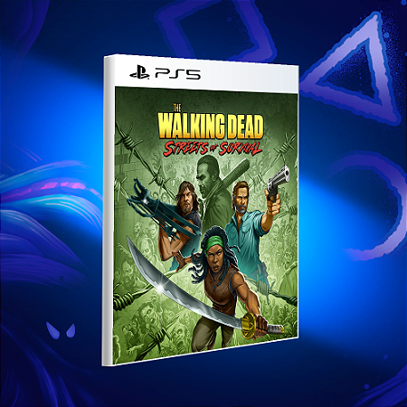 The Walking Dead: Streets Of Survival - PS5 - Mídia Digital