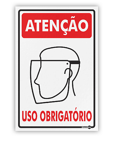 Placa - Atenção Protetor Facial Uso Obrigatório