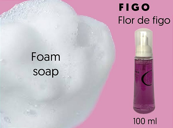 Foam soap (sabonete mousse) 100 ml - Figo