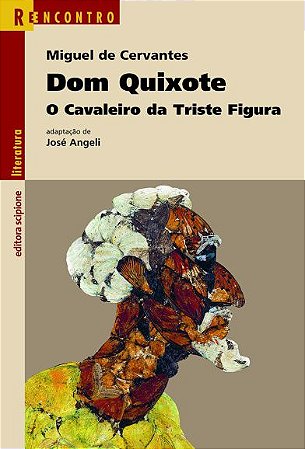 9º ano - Dom Quixote (Coleção Reencontro)