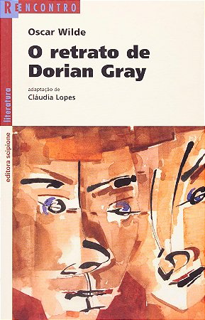 9º ano - O retrato de Dorian Gray (Coleção Reencontro)
