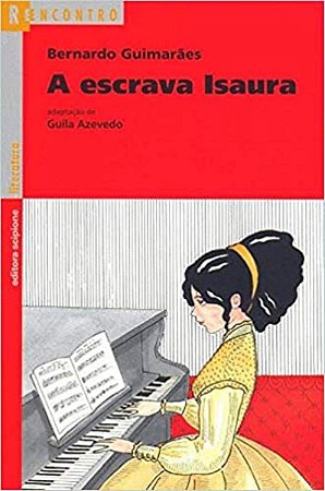 9º ano - A escrava Isaura (Coleção Reencontro)