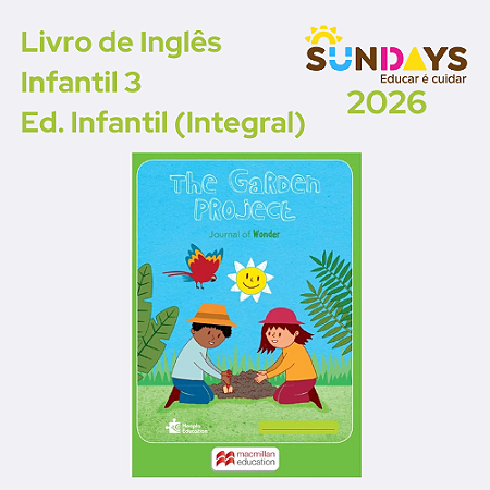 [SUNDAYS] Livro The Garden Project / Wonder - Inf. 3 (Integral) 2026