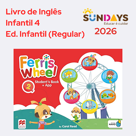 [SUNDAYS] Livro Ferris Wheel - Infantil 4 (Regular) 2026
