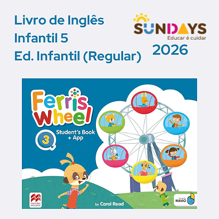 [SUNDAYS] Livro Ferris Wheel - Infantil 5 (Regular) 2026