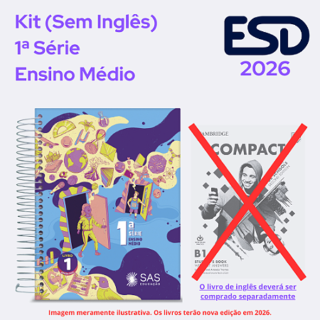 Kit Integrado Livros 1ª Série EM (Sem Inglês) SAS ESD 2026